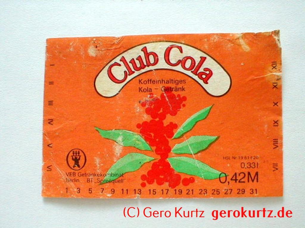 DDR Bieretiketten und Brauseetiketten - Club Cola, Koffeinhaltiges Kola - Getränk, VEB Getränkekombinat Berlin, BT Spreequell, 0,33 l, HSL Nr. 1961620, 0,42 M