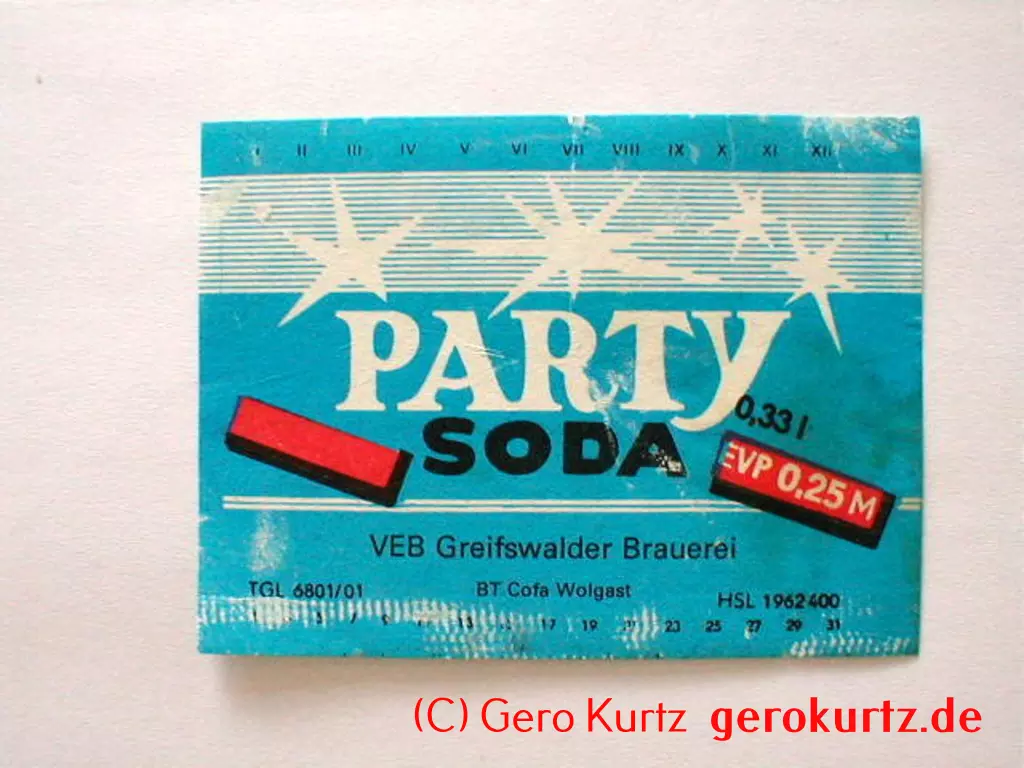 DDR Bieretiketten und Brauseetiketten - Party Soda, EVP 0,25 M, 0,33 l, HDL 1962400, TGL 6801/01, VEB Greifswalder Brauerei, BT Cofa Wolgast